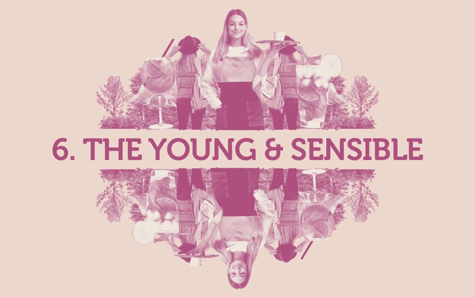 Trend nummer 6 - The young and sensible.