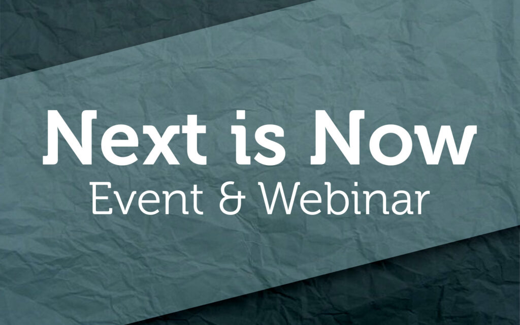 Logga för Next is Now - Event & webinar